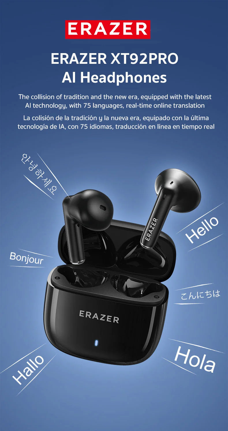 ERAZER XT92 PRO - AI translator Earbuds
